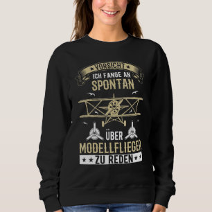 Model Aircraft Model Aeroplane Model Building Mode Sweatshirt