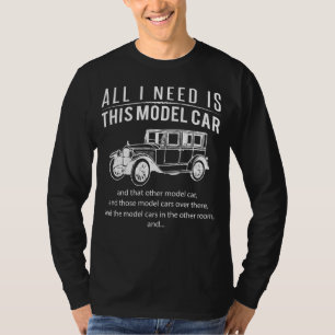 Model-Car Madness! All I Need is THIS Model-Car &  T-Shirt
