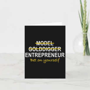 Model Golddigger Entrepreneur Motivational  Card
