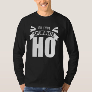 Model Railway Gauge H0 I 187 Model Railway T-Shirt