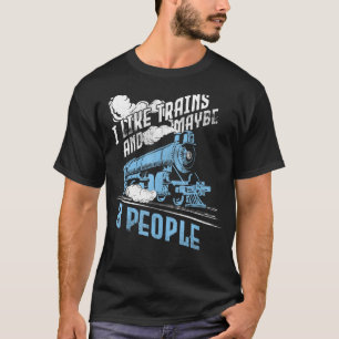 Model Train Collector Railroad Conductor I Like Tr T-Shirt