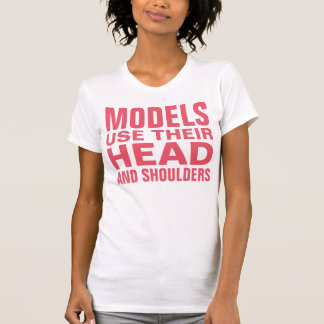 Models use their head and shoulders T-Shirt