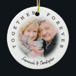 Modern 2 Photo Together Forever Ceramic Ornament<br><div class="desc">Make a loved one smile this valentines day with this sweet 2 sided 2 photo ornament, Featuring a different photo on each side andthe text 'TOGETHER FOREVER' and the couples names. A cute little gift for him or her, for birthdays, anniversaries, and any other occassion. The text font styles, siz...</div>