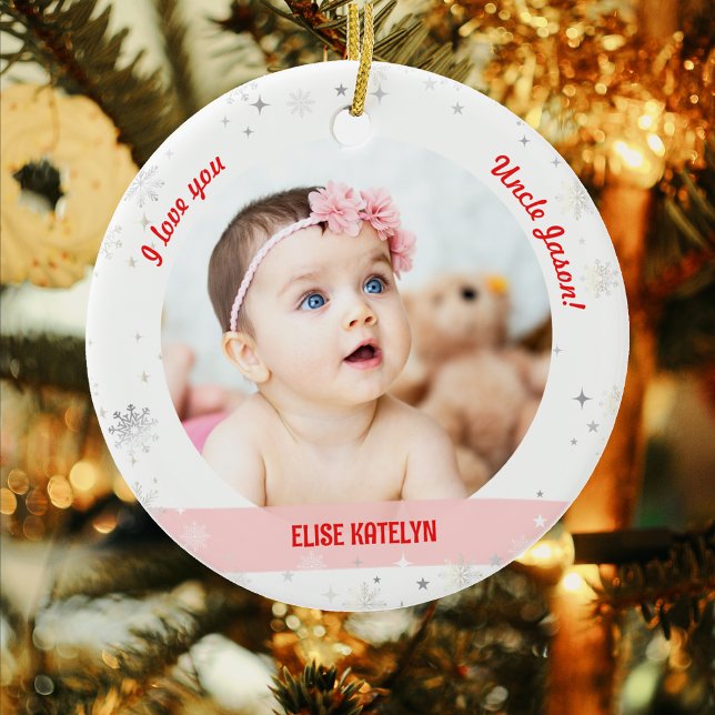 Modern 2 Photos Baby Girl First Christmas Uncle Ceramic Ornament (Modern, Cute I love you, Uncle! First Christmas Newborn Baby Girl. 2 Personalized Photos. Snowflakes)