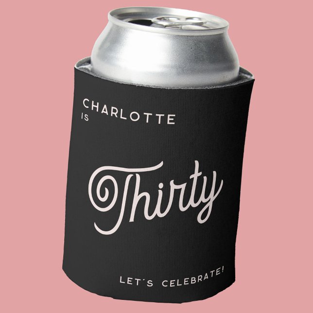 Modern 30 Thirty Birthday Black Pink Can Cooler (30th thirtieth birthday personalized custom name and text black and blush pink can cooler)
