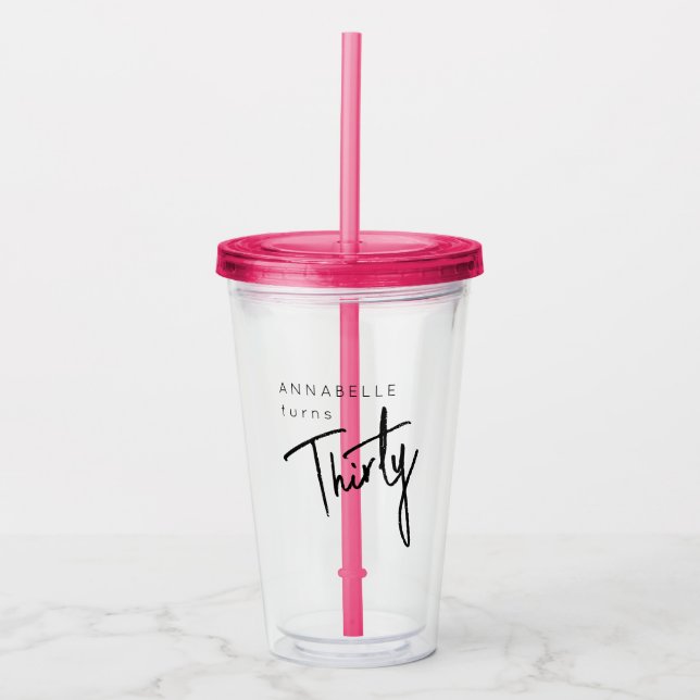 Modern 30th Thirty Thirtieth birthday party Acrylic Tumbler (Front)