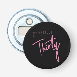 Modern 30th Thirty Thirtieth birthday party Bottle Opener