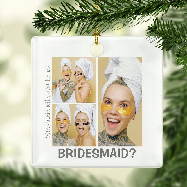 Modern 3 Photo Collage | Will You Be My Bridesmaid Ceramic Ornament (Creator Uploaded)