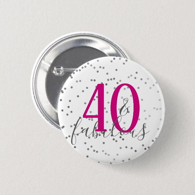 Modern 40 and Fabulous Birthday Confetti Button (Front & Back)