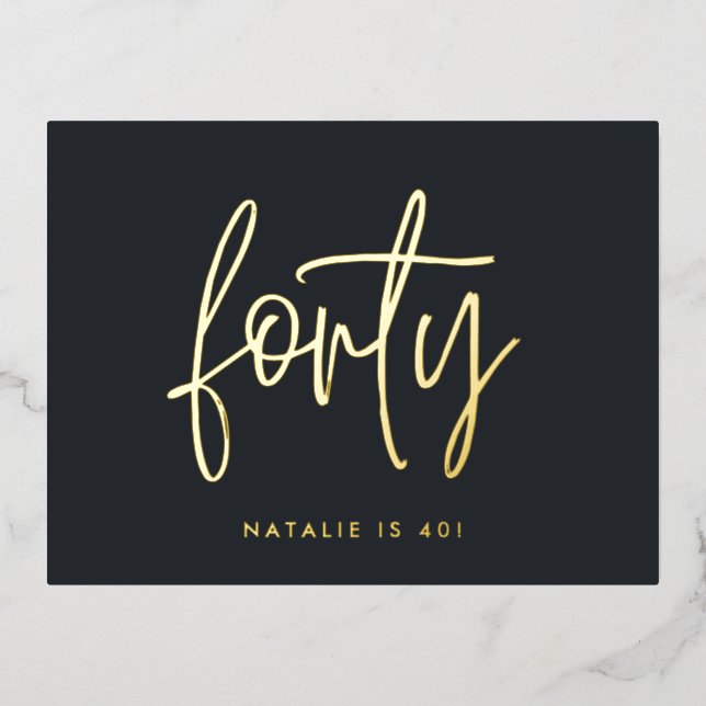 Modern 40th birthday foil stylish elegant script foil holiday postcard (Front)