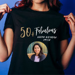 Modern 50 and Fabulous Photo 50th Birthday Black T-Shirt<br><div class="desc">Modern 50 and Fabulous Photo 50th Birthday Guest of honour black woman t-shirt. Modern and simple design with trendy script 50 & Fabulous. Custom photo birthday t-shirt for her. Customise with the name and age and add your photo into the template.</div>