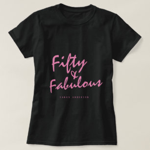Modern 50 Fabulous Custom Name 50th Birthday Gift  T-Shirt