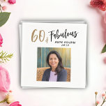 Modern 60 and Fabulous Photo 60th Birthday Napkin<br><div class="desc">Modern 60 and Fabulous Photo 60th Birthday Party Napkins. Modern and simple design with trendy script 60 & Fabulous. A custom photo birthday napkins for her. Customise with the name and age and add your photo into the template.</div>
