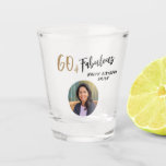 Modern 60 and Fabulous Photo 60th Birthday Shot Glass<br><div class="desc">Modern 60 and Fabulous Photo 60th Birthday Party Shot Glass. Modern and simple design with trendy script 60 & Fabulous. Custom photo birthday glass for her. Customise with the name and age and add your photo into the template.</div>