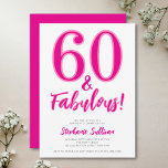 Modern 60 and Fabulous Pink 60th Birthday Party Invitation<br><div class="desc">Sixty and Fabulous script,  minimal pink and black modern 60th birthday invitation that you can personalize and send out for your sixtieth birthday party celebration. The words "Sixty and Fabulous" are set using popular typography. The text colors can be changed using the edit menu.</div>
