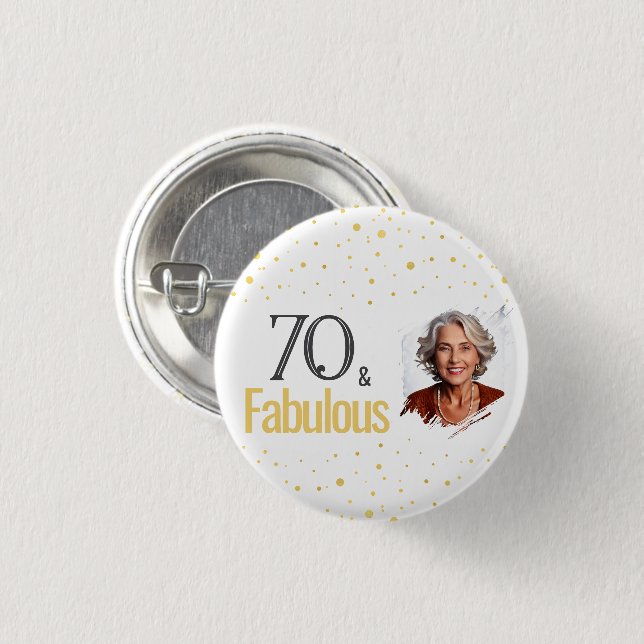 Modern 70 and Fabulous Birthday Photo 3 Cm Round Badge (Front & Back)