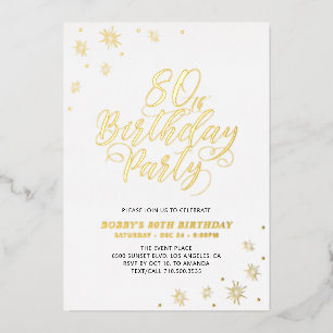 Modern 80th Birthday Party Real Foil Invitation