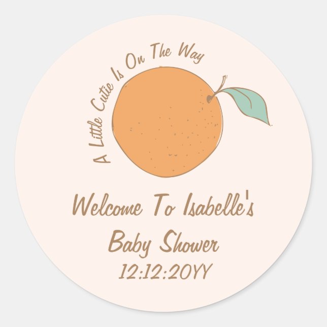 Modern A Little Cutie Orange Baby Shower Welcome Classic Round Sticker (Front)