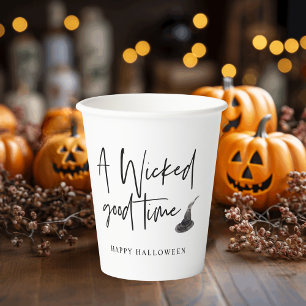 Modern A Wicked Good Time Quote   Happy Halloween  Paper Cups
