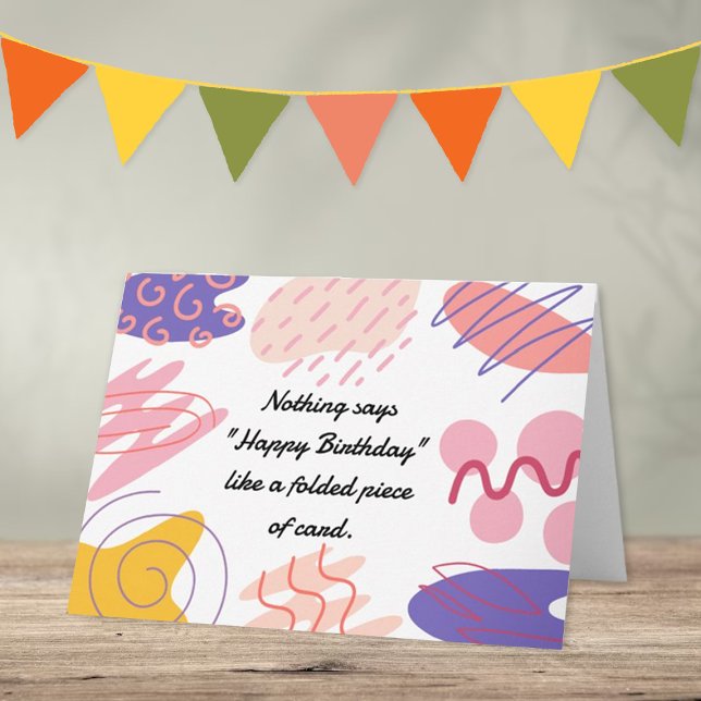 Modern Abstract Funny Any Age Birthday Card (Creator Uploaded)