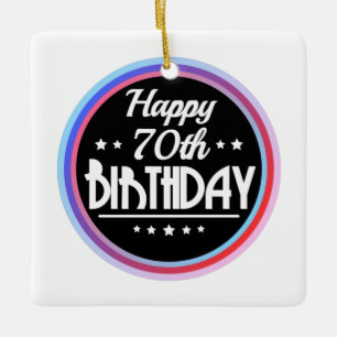 Modern Abstract Happy 70th Birthday Ceramic Ornament