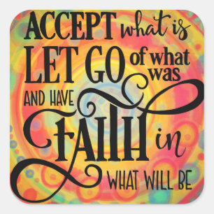 Modern Accept What Is Trendy Faith Inspirivity Square Sticker