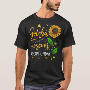 Modern Adoption Day Announcement Gotcha Forever Ad T-Shirt