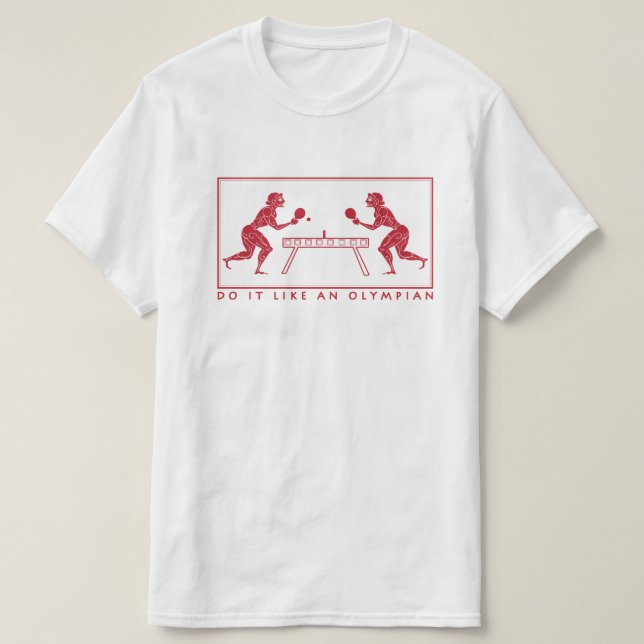 Modern Ancient Olympians Table Tennis T-Shirt (Design Front)