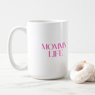 Modern and Classy Typography Mummy Life Classic Coffee Mug