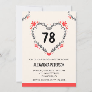 Modern Any age Floral Heart for her 78th birthday Invitation