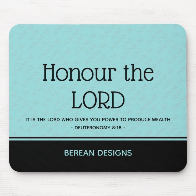Modern Aqua Honour The Lord Custom Christian Mouse Pad (Front)