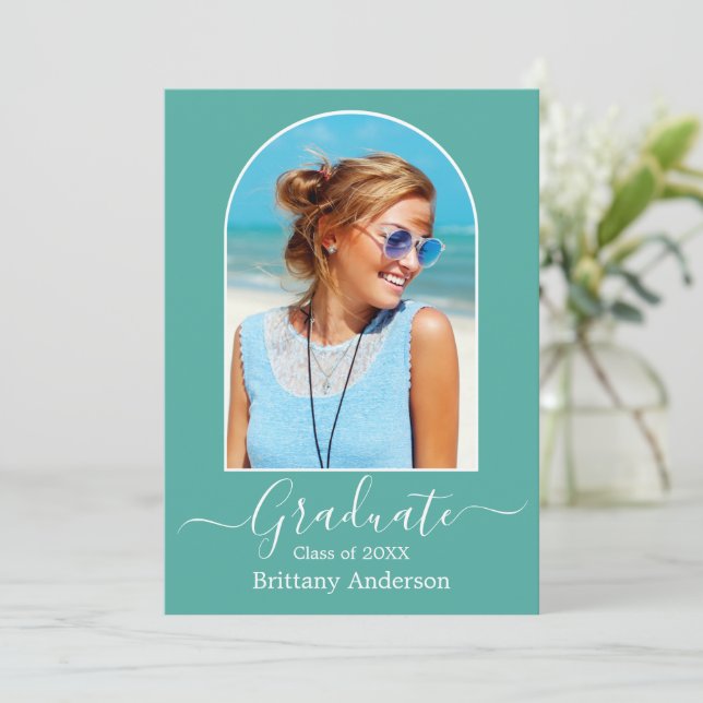 Modern Arch Calligraphy Photo Teal Graduation Announcement (Standing Front)