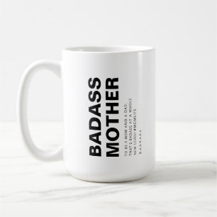 MODERN BADASS MOTHER SINGLE MOM COFFEE MUG