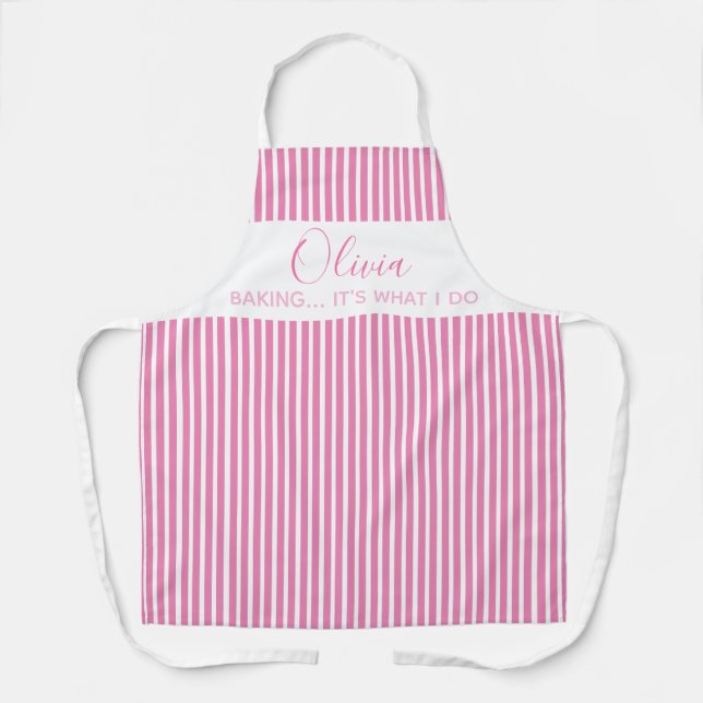 Modern Baking Its What I Do Pink Striped Apron (Front)