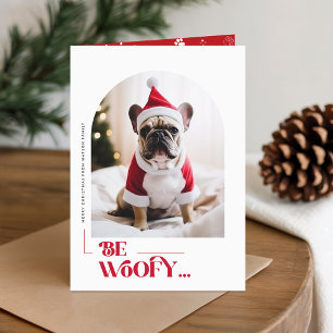 Modern Be Woofy Funny Dog Photo Christmas Folded Holiday Card