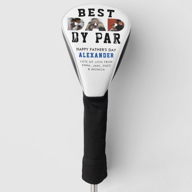 Modern Best DAD by Par Photo Collage Father's Day Golf Head Cover (Front)