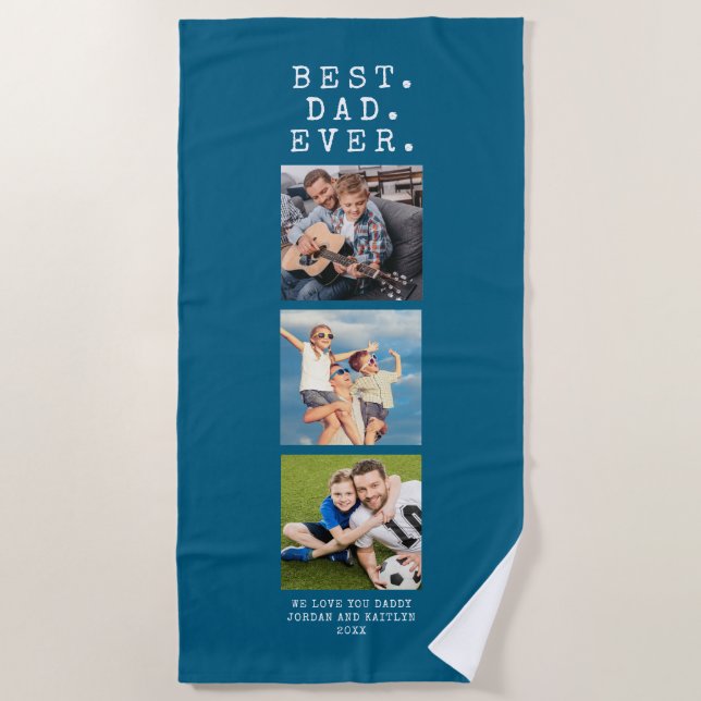 Modern BEST DAD EVER 3 Photos Custom Colour Beach Towel (Front)