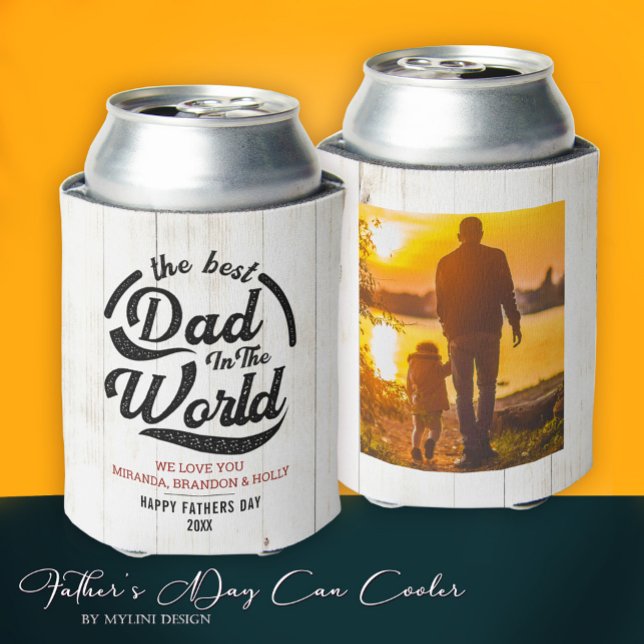 Modern Best Dad Ever Father`s Day Photo Can Cooler (Creator Uploaded)