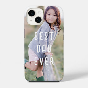 Modern Best Dad Ever Father's Day Photo iPhone 14 Case