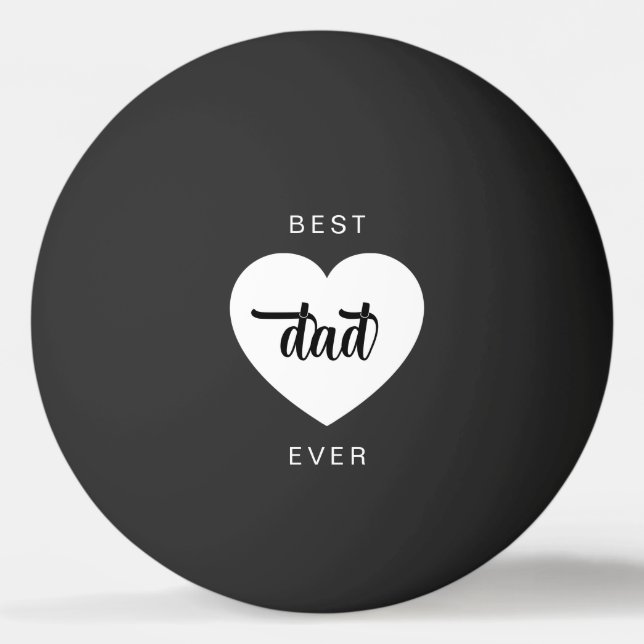 Modern Best Dad Ever Heart Ping Pong Ball (Front)