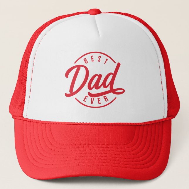 Modern Best Dad Ever Typography Trucker Hat (Front)