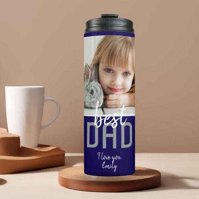 Modern Best Dad Family Photo Father`s Day Thermal Tumbler (Creator Uploaded)