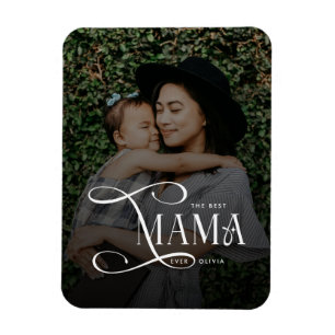 Modern Best Mama Ever Photo Mothers Day Gifts Magnet