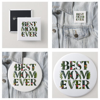 Modern Best Mum Ever Cute Flowers And Green Plants 3 Cm Round Badge
