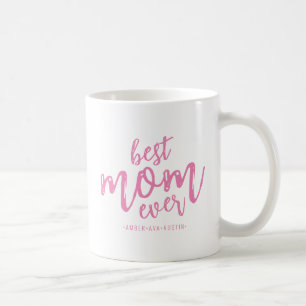 Modern Best Mum Ever Mummy Kids Name Script  Coffee Mug