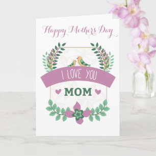 Modern Birds Pink Floral I Love You Mum Card