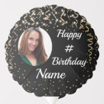 Modern Birthday Black Gold Confetti Script Photo Balloon<br><div class="desc">Celebrate any age birthday for him or her with this personalised balloon featuring gold confetti and streamers and white lights with the message HAPPY # BIRTHDAY NAME in script typography against a changeable black background you can customise to coordinate with your celebration colour scheme. Adds a special touch to a...</div>