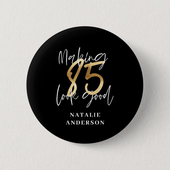 modern black and gold 85th birthday party 6 cm round badge (Front)