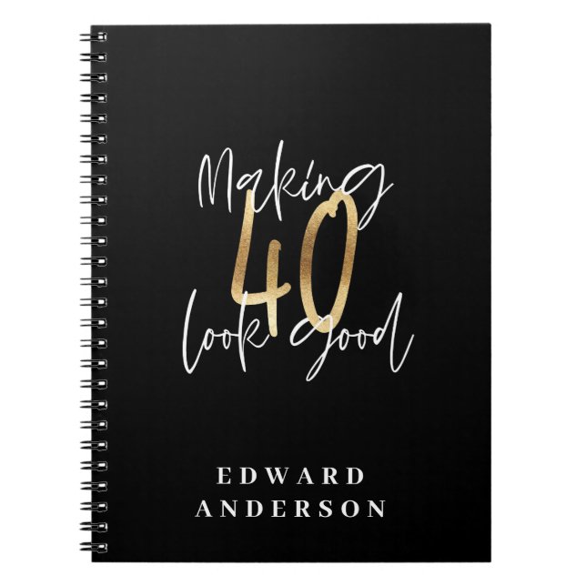 Modern black and gold typography 40th birthday notebook (Front)