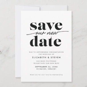 Modern Black and White Change the Date Card